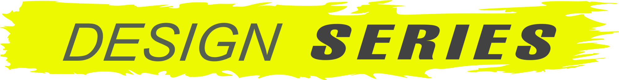 Design_series.png Design_series.png